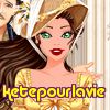 ketepourlavie