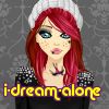 i-dream-alone