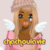 chachoulavie