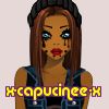 x-capucinee-x