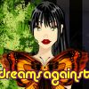 dreamsagainst