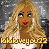 lalaloveyou22